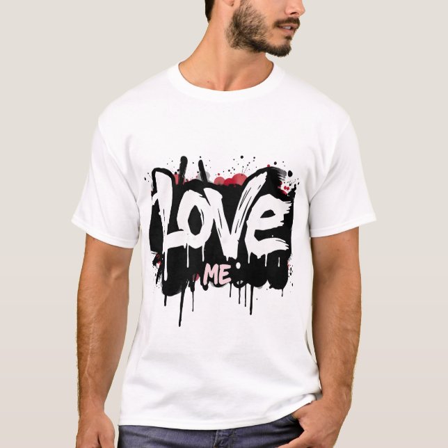 LIEBE ME T-Shirt (Vorderseite)