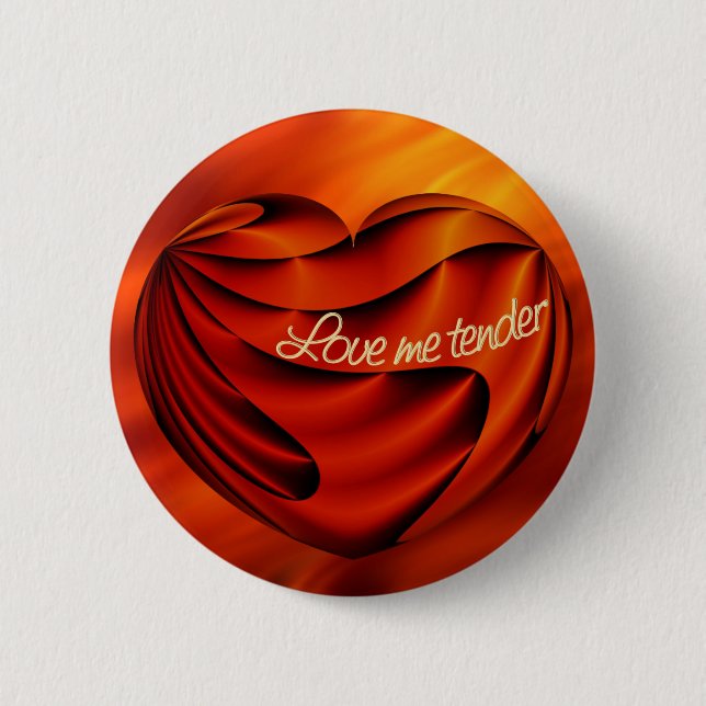 Liebe Me Tender | Rote Brandwellen Button (Vorderseite)