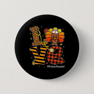 Liebe Medical Assistant Life Fall Krankenschwester Button