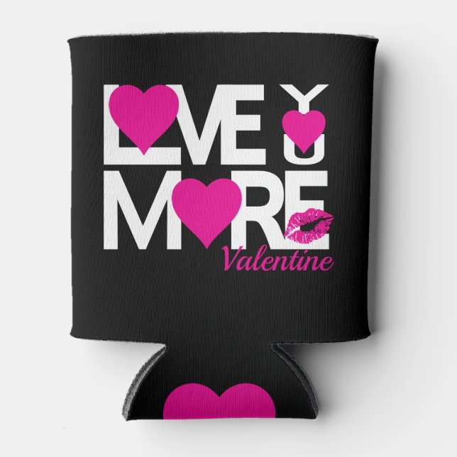 Liebe Mehr Dosenkühler (Vorderseite)