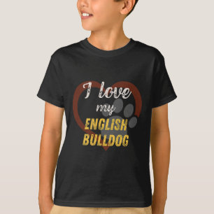 Liebe Mein englischer Bulldog Hund Lover T-Shirt