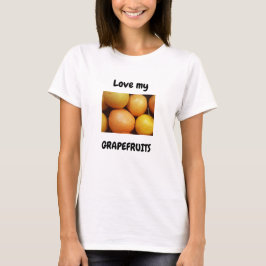 Liebe mein Grapefruits T - Shirt