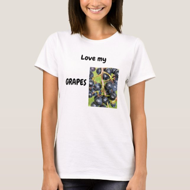 Liebe mein GRAPES T - Shirt (Vorderseite)