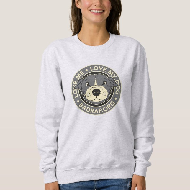 Liebe mein Hund! Sweatshirt (Vorderseite)