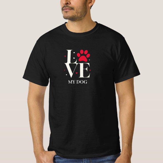 Liebe mein Hund T - Shirt (Vorderseite)