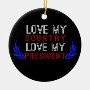 Liebe Mein Land, Liebe mein Präsident USA Prix Keramik Ornament