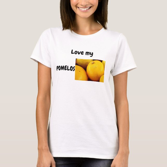 Liebe mein Pomelos-T - Shirt (Vorderseite)