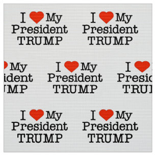 Liebe Mein Präsident Trump Stoff