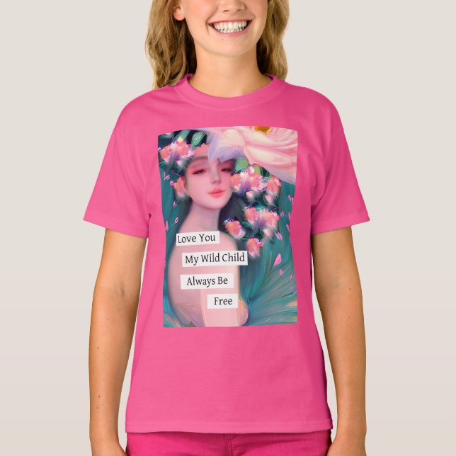 Liebe, mein wildes Kind T-Shirt (Vorderseite)