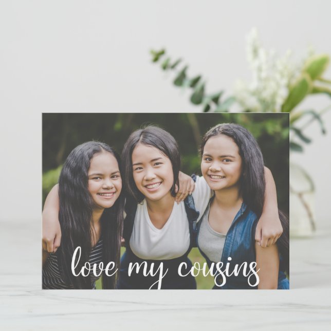 Liebe Meine Cousin Niedliches Foto für eine Famili Karte (Stehend Vorderseite)