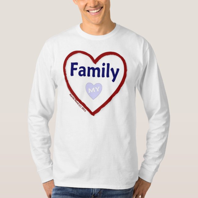 Liebe Meine Familie T-Shirt (Vorderseite)