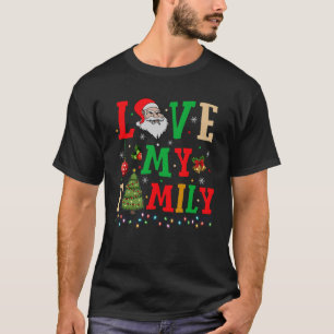 Liebe meine Familie Weihnachten Weihnachtsgeschenk T-Shirt