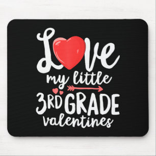 Liebe meine kleinen Valentinslehrer der 3. Klasse Mousepad