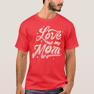 Liebe Meine Mama Zitat Muttertagsjunge T-Shirt