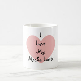 Liebe Meine Mocha Latte-Kaffee-Tasse Kaffeetasse