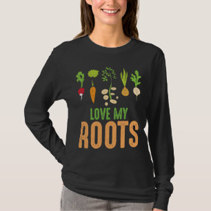 Liebe meine Roots Vegetables Gartengarten T-Shirt