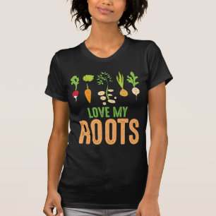 Liebe meine Roots Vegetables Gartengarten T-Shirt