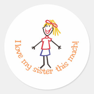 Liebe Meine Schwester Runder Aufkleber