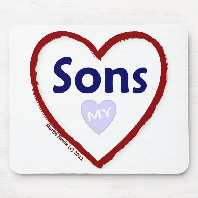 Liebe meine Söhne Mousepad (Vorne)