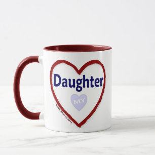 Liebe Meine Tochter Tasse