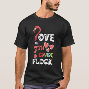 Liebe meinen 7. Klasse Schwarm Flamingo Lehrer Gru T-Shirt