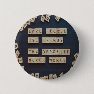 Liebe Menschen verwenden Dinge, positive Worte Button