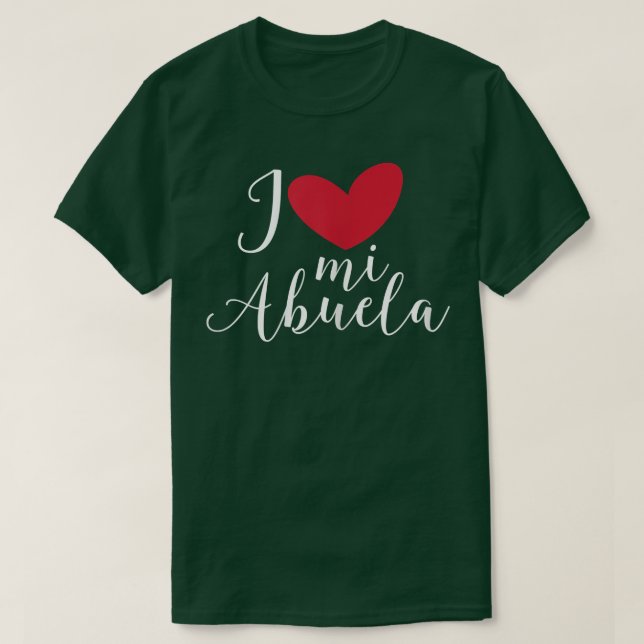 Liebe Mi Abuela Großmutter Granny  T-Shirt (Design vorne)