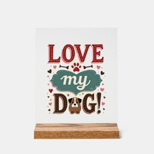 Liebe mich, liebe meinen Hund Vintage süßer Pfoten Acrylschild