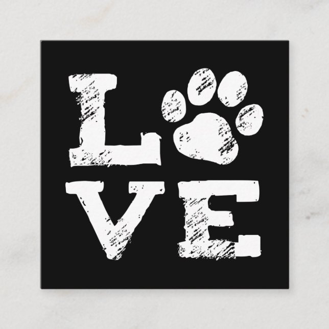 LIEBE mit Hundetatzen-Druck - Haustier-Sorgfalt - Quadratische Visitenkarte (Vorderseite)