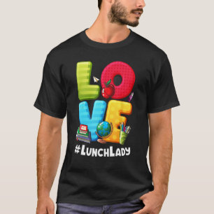Liebe-Mittagessen Lady Wertschätzung zurück zur Sc T-Shirt
