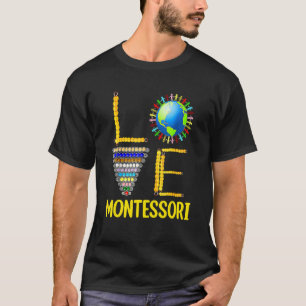 Liebe Montessori-Lehrer Montessori-Erziehung Rücke T-Shirt