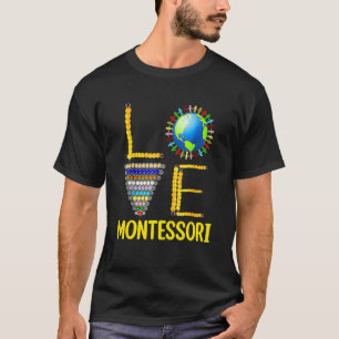 Liebe Montessori-Lehrer Montessori-Erziehung Rücke T-Shirt
