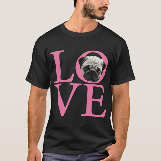 Liebe Mops T-Shirt (Vorderseite)