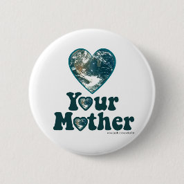 Liebe Mother Earth Button