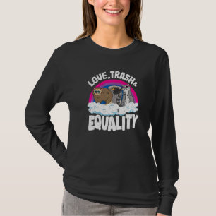 Liebe Müll & Gleichheit Opossum Waschbär Bisexuell T-Shirt
