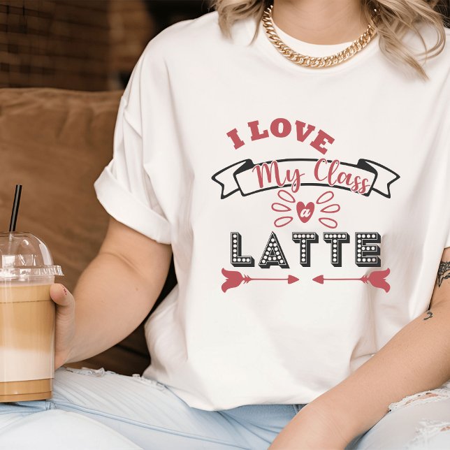 Liebe My Class a Lati I Niedlich Teacher T - Shirt (Cute Teacher T-shirt)