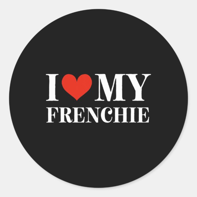 Liebe My Frenchie Runder Aufkleber (Vorderseite)