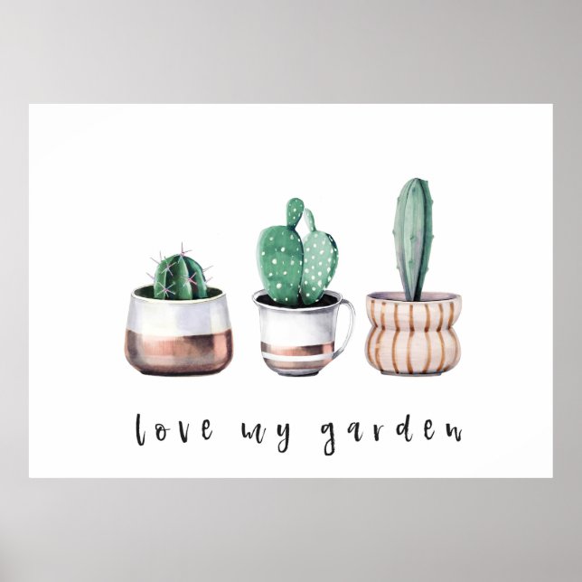 Liebe My Garden Cactus Poster (Vorne)