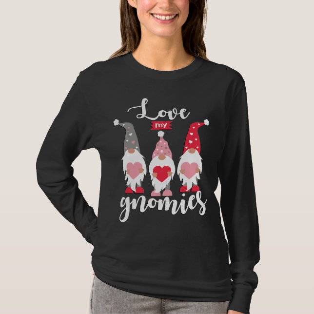 Liebe My Gnomies T-Shirt (Vorderseite)