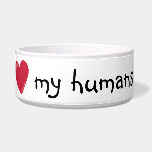 Liebe my human Food Funny Spaß Dog Haustier Napf