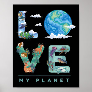 Liebe My Planet Earth Day Environment Poster