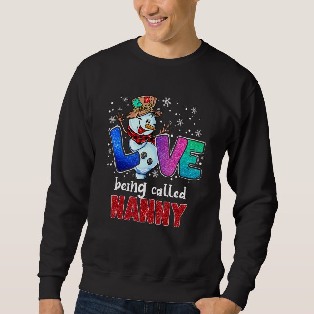 Liebe Nanny Snowman Funny Christmas Pa Sweatshirt (Vorderseite)