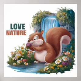 Liebe Natur, Lustiges Eichhörnchen Poster