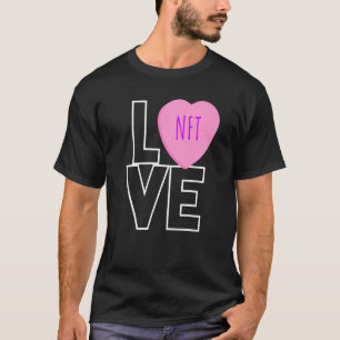Liebe Nft Funny Valentineu2019s Day Single Awarene T-Shirt