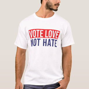 Liebe nicht hassen T-Shirt