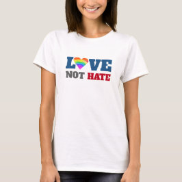 Liebe nicht hasst Regenbogen Herz kühne Typografie T-Shirt