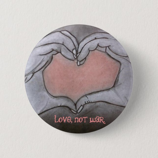 Liebe, nicht Krieg Button (Vorderseite)