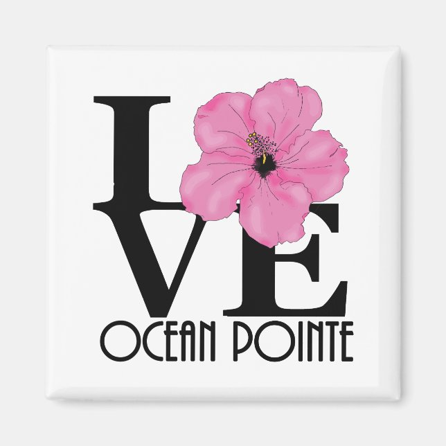 LIEBE Ocean Pointe Hawaii Rosa Hibiskus Magnet (Vorne)
