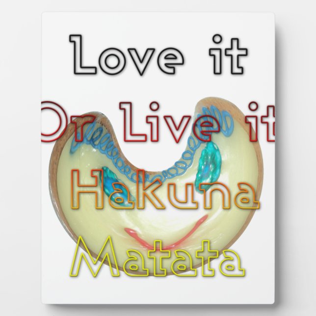 Liebe oder Live it Hakuna Matata.png Fotoplatte (Vorderseite)