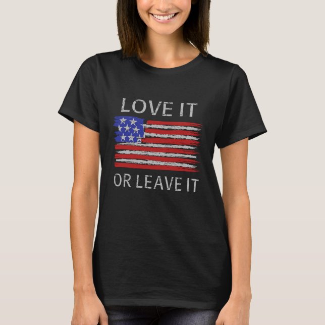 Liebe oder verlass der USA-Flagge T-Shirt (Vorderseite)